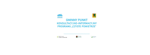 Miniaturka artykułu GMINNY PUNKT KONSULTACYJNO-INFORMACYJNY PROGRAMU „CZYSTE POWIETRZE”