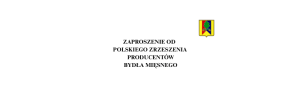 Miniaturka artykułu ZAPROSZENIE OD POLSKIEGO ZRZESZENIA PRODUCENTÓW BYDŁA MIĘSNEGO