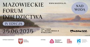 Miniaturka artykułu MAZOWIECKIE FORUM DZIEDZICTWA – IV EDYCJA