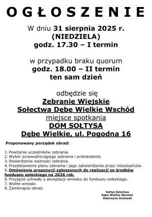 Miniaturka artykułu Zebranie Wiejskie Sołectwa Dębe Wielkie Wschód‼️‼️