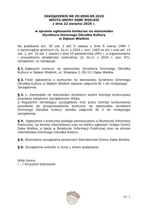 Miniaturka artykułu ZARZĄDZENIE NR ZO.0050.89.2025WÓJTA GMINY DĘBE WIELKIEz dnia 22 sierpnia 2025 r.w sprawie ogłoszenia konkursu na stanowiskoDyrektora Gminnego Ośrodka Kulturyw Dębem Wielkim