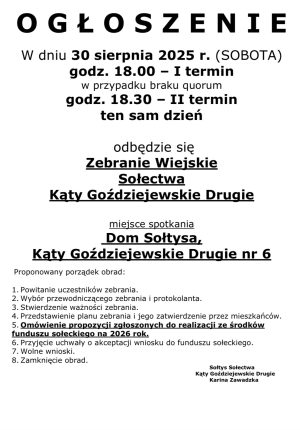 Miniaturka artykułu Zebranie Wiejskie Sołectwa Kąty Goździejewskie Drugie ‼️‼️