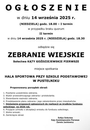 Miniaturka artykułu Zebranie Wiejskie Sołectwa Kąty Goździejewska Pierwsze ‼️‼️