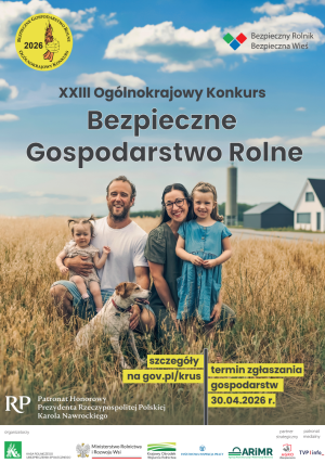 Miniaturka artykułu XXIII OGÓLNOKRAJOWY KONKURS BEZPIECZNE GOSPODARSTWO ROLNE